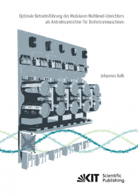 Optimale Betriebsführung des Modularen Multilevel-Umrichters als Antriebsumrichter für Drehstrommaschinen