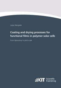 Coating and drying processes for functional films in polymer solar cells - from laboratory to pilot scale