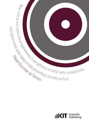Near-critical and supercritical hydrothermal flow synthesis of metal oxide nanoparticles and hybrid metal oxide nanoparticles presenting clickable anchors