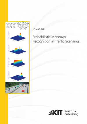 Probabilistic Maneuver Recognition in Traffic Scenarios