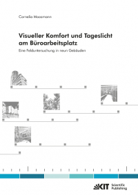 Visueller Komfort und Tageslicht am Büroarbeitsplatz. Eine Felduntersuchung in neun Gebäuden