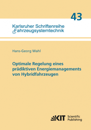 Optimale Regelung eines prädiktiven Energiemanagements von Hybridfahrzeugen