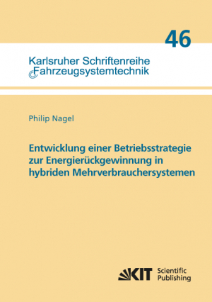 Entwicklung einer Betriebsstrategie zur Energierückgewinnung in hybriden Mehrverbrauchersystemen