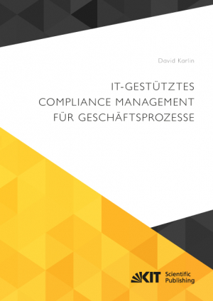 IT-gestütztes Compliance Management für Geschäftsprozesse