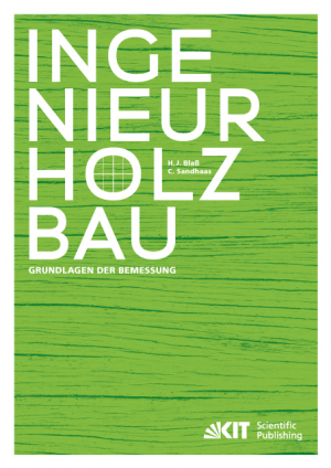 Ingenieurholzbau – Grundlagen der Bemessung