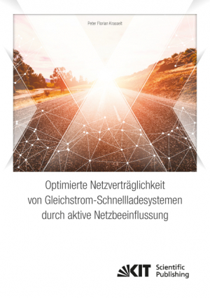 Optimierte Netzverträglichkeit von Gleichstrom-Schnellladesystemen durch aktive Netzbeeinflussung