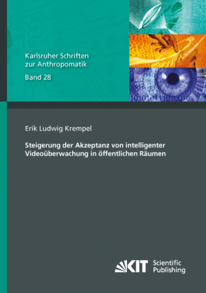 Steigerung der Akzeptanz von intelligenter Videoüberwachung in öffentlichen Räumen