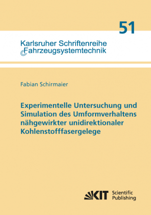 Experimentelle Untersuchung und Simulation des Umformverhaltens nähgewirkter unidirektionaler Kohlenstofffasergelege