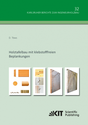 Holztafelbau mit klebstofffreien Beplankungen