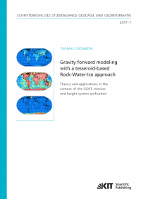 Gravity forward modeling with a tesseroid-based Rock-Water-Ice approach – Theory and applications in the context of the GOCE mission and height system unification
