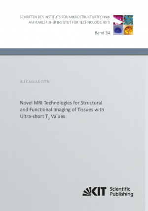 Novel MRI Technologies for Structural and Functional Imaging of Tissues with Ultra-short T₂ Values