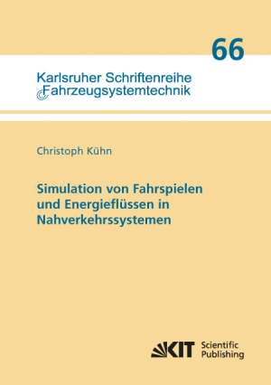 Simulation von Fahrspielen und Energieflüssen in Nahverkehrssystemen