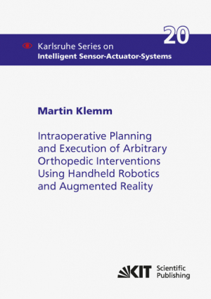 Intraoperative Planning and Execution of Arbitrary Orthopedic Interventions Using Handheld Robotics and Augmented Reality