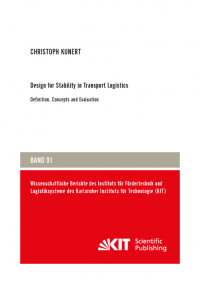 Design for Stability in Transport Logistics - Definition, Concepts and Evaluation