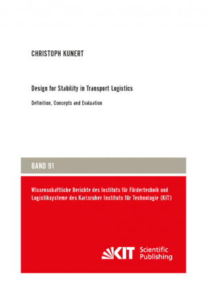 Design for Stability in Transport Logistics – Definition, Concepts and Evaluation