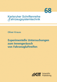 Experimentelle Untersuchungen zum Innengeräusch von Fahrzeugluftreifen