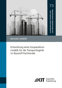 Entwicklung eines Kooperationsmodells für die Transportlogistik im Baustoff-Fachhandel