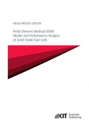 Finite Element Method (FEM) Model and Performance Analysis of Solid Oxide Fuel Cells