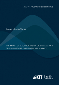 The Impact of Electric Cars on Oil Demand and Greenhouse Gas Emissions in Key Markets