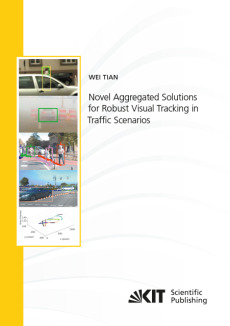 Novel Aggregated Solutions for Robust Visual Tracking in Traffic Scenarios