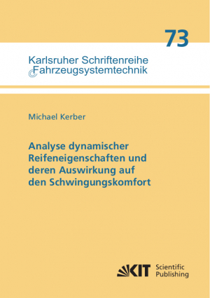 Analyse dynamischer Reifeneigenschaften und deren Auswirkung auf den Schwingungskomfort