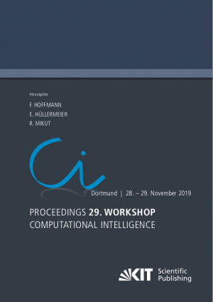 Proceedings – 29. Workshop Computational Intelligence, Dortmund, 28. – 29. November 2019