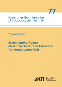 Systementwurf eines elektromechanischen Fahrwerks für Megacitymobilität