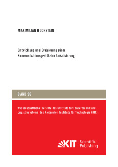 Entwicklung und Evaluierung einer Kommunikationsgestützten Lokalisierung