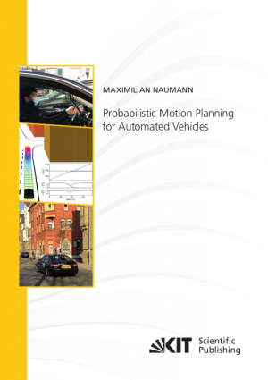 Probabilistic Motion Planning for Automated Vehicles