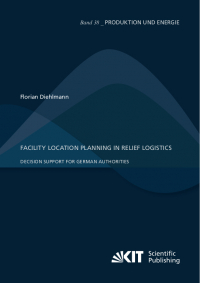 Facility Location Planning in Relief Logistics: Decision Support for German Authorities
