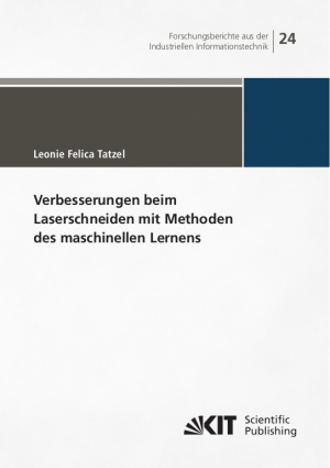 Verbesserungen beim Laserschneiden mit Methoden des maschinellen Lernens