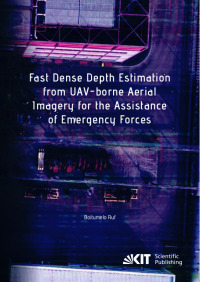 Fast Dense Depth Estimation from UAV-borne Aerial Imagery for the Assistance of Emergency Forces