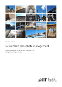 Sustainable phosphate management: Environmental and Social life cycle assessment of phosphate mining in Tunisia