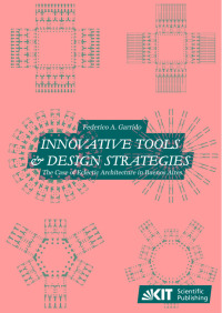 Innovative tools and design strategies. The case of Eclectic Architecture in Buenos Aires