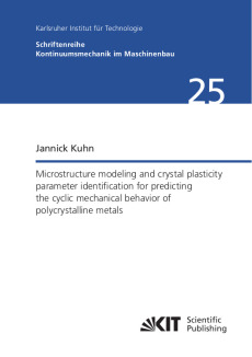 Microstructure modeling and crystal plasticity parameter identification for predicting the cyclic mechanical behavior of polycrystalline metals