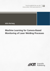 Machine Learning for Camera-Based Monitoring of Laser Welding Processes