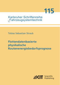 Flottendatenbasierte physikalische Routenenergiebedarfsprognose