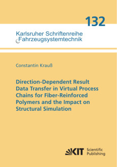 Direction-Dependent Result Data Transfer in Virtual Process Chains for Fiber-Reinforced Polymers and the Impact on Structural Simulation