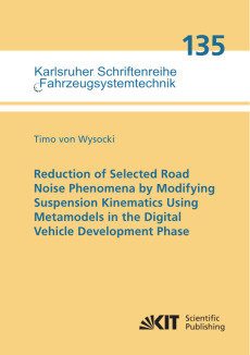 Reduction of Selected Road Noise Phenomena by Modifying Suspension Kinematics Using Metamodels in the Digital Vehicle Development Phase