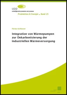 Integration von Wärmepumpen zur Dekarbonisierung der industriellen Wärmeversorgung