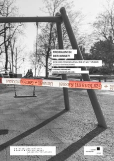 Freiraum in der Krise?!