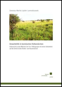 Umweltethik in beninischen Volksmärchen