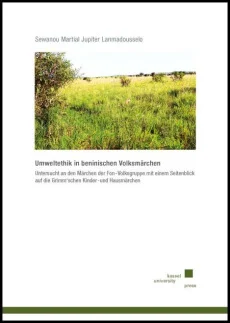Umweltethik in beninischen Volksmärchen