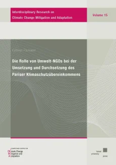 Die Rolle von Umwelt-NGOs bei der Umsetzung und Durchsetzung des Pariser Klimaschutzübereinkommens