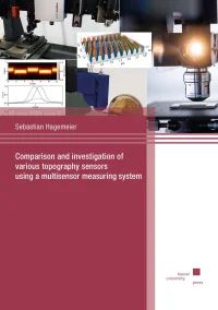 Comparison and investigation of various topography sensors using a multisensor measuring system