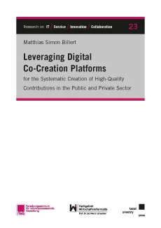 Leveraging Digital Co-Creation Platforms for the Systematic Creation of High-Quality Contributions in the Public and Private Sector