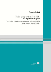 Die Bedeutung der Sprache für Kinder mit Migrationshintergrund