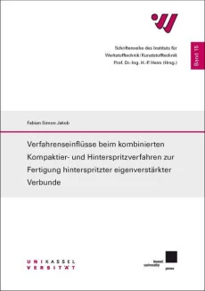Verfahrenseinflüsse beim kombinierten Kompaktier- und Hinterspritzverfahren zur Fertigung hinterspritzter eigenverstärkter Verbunde