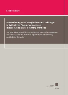 Unterstützung von strategischen Entscheidungen in kollektiven Planungssituationen mittels Assoziativer-Scanning-Methode