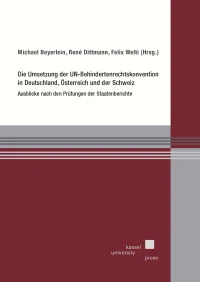 Die Umsetzung der UN-Behindertenrechtskonvention in Deutschland, Österreich und der Schweiz